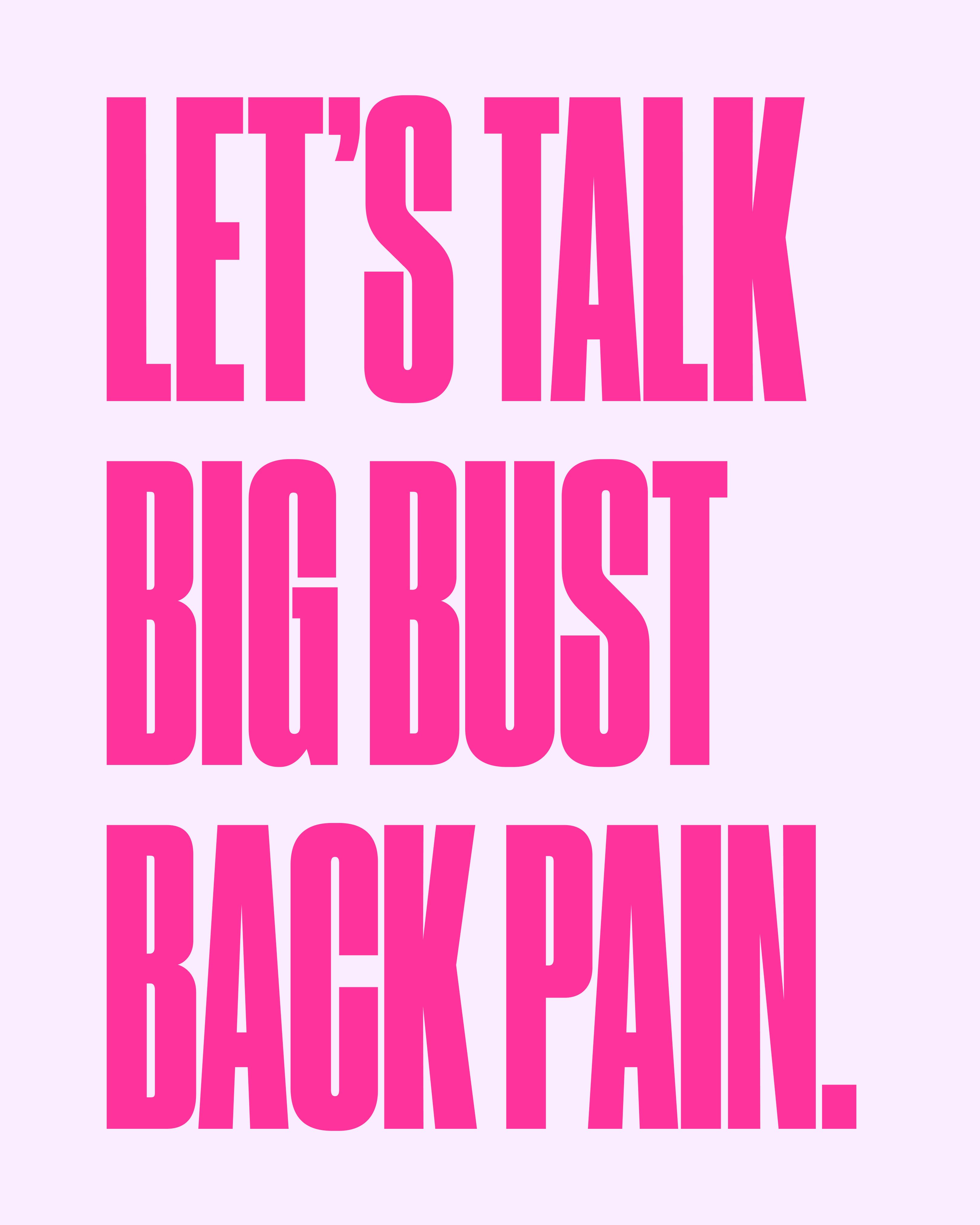 Let's talk big bust back pain